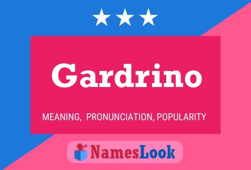 Póster del nombre Gardrino