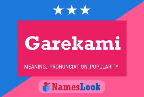 Póster del nombre Garekami