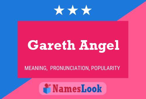 Póster del nombre Gareth Angel