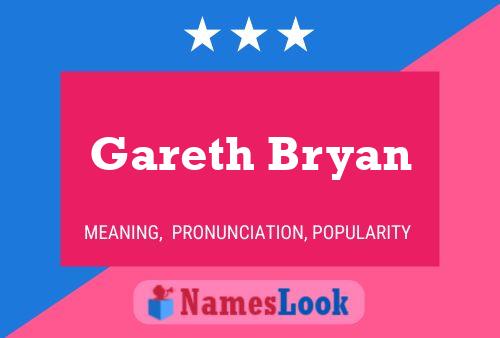 Póster del nombre Gareth Bryan