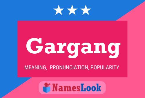 Póster del nombre Gargang