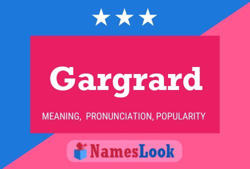 Póster del nombre Gargrard