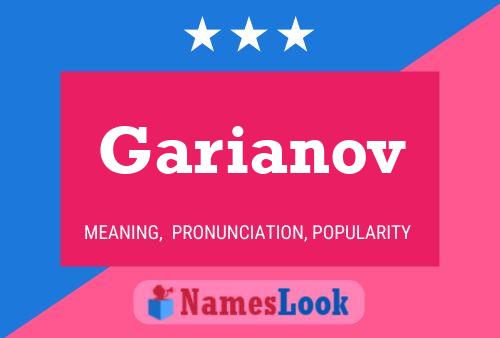 Póster del nombre Garianov