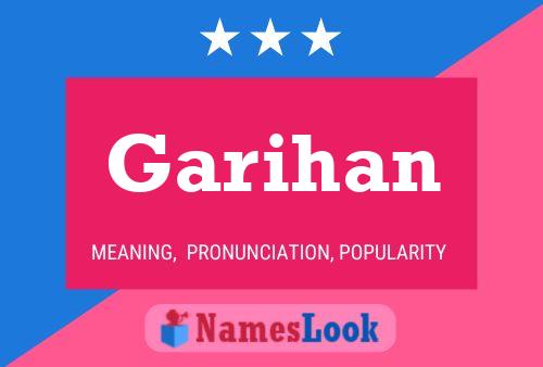 Póster del nombre Garihan