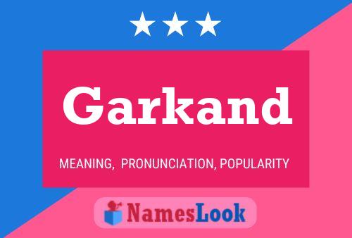 Póster del nombre Garkand