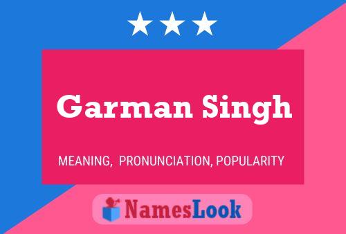 Póster del nombre Garman Singh