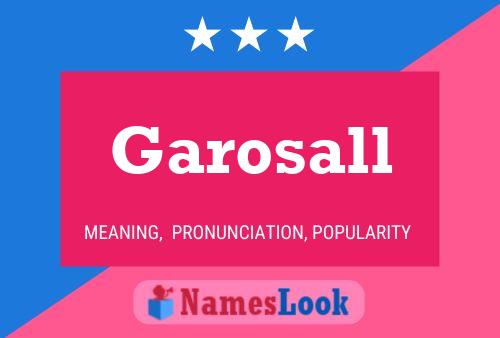 Póster del nombre Garosall