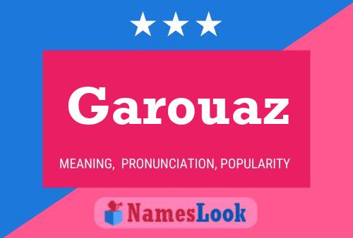 Póster del nombre Garouaz