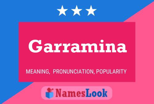 Póster del nombre Garramina