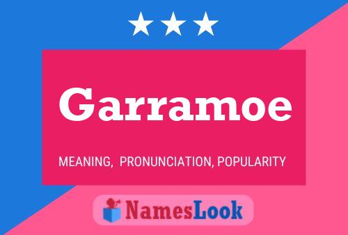 Póster del nombre Garramoe