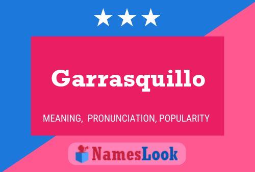 Póster del nombre Garrasquillo