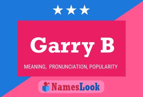 Póster del nombre Garry B