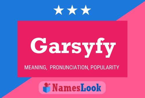 Póster del nombre Garsyfy