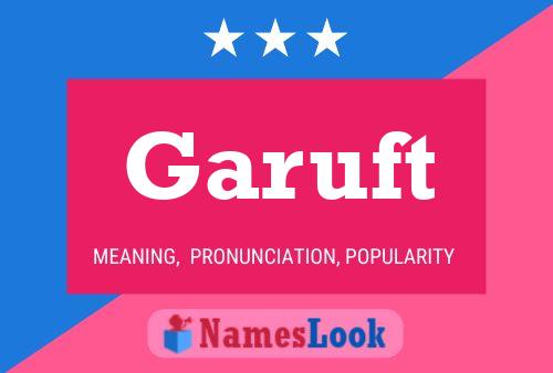 Póster del nombre Garuft