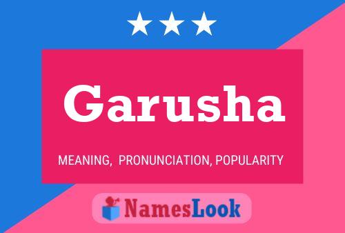 Póster del nombre Garusha