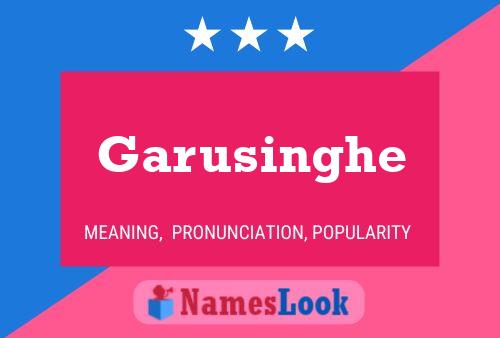 Póster del nombre Garusinghe