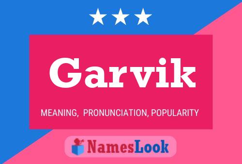 Póster del nombre Garvik