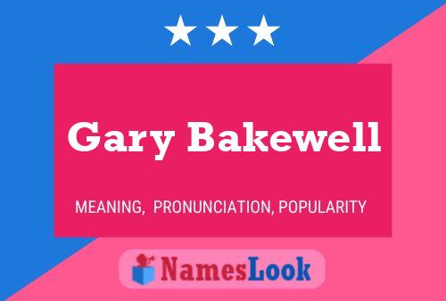 Póster del nombre Gary Bakewell