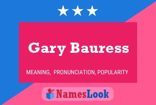 Póster del nombre Gary Bauress