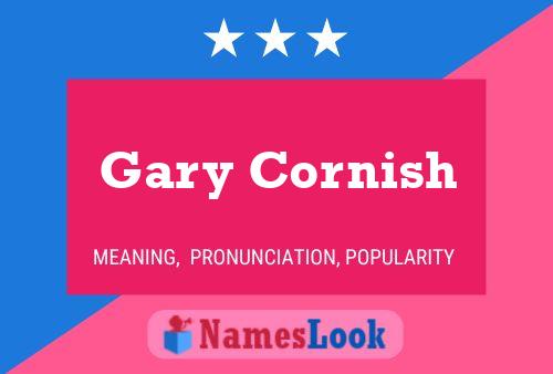 Póster del nombre Gary Cornish