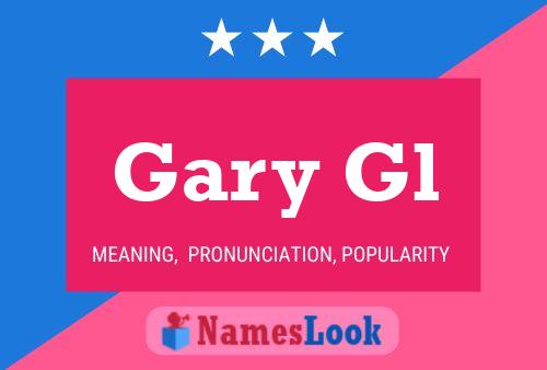 Póster del nombre Gary Gl