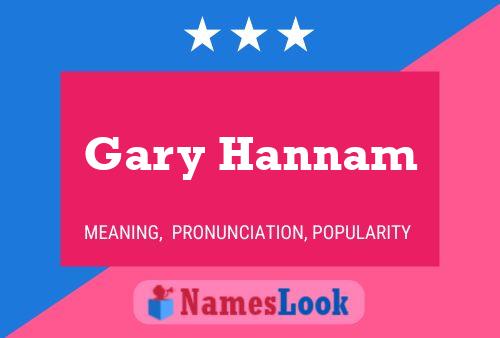 Póster del nombre Gary Hannam