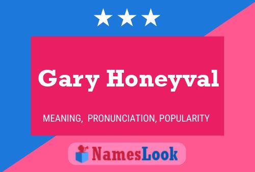 Póster del nombre Gary Honeyval