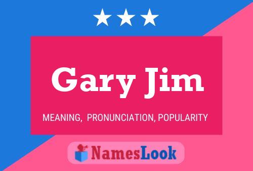 Póster del nombre Gary Jim