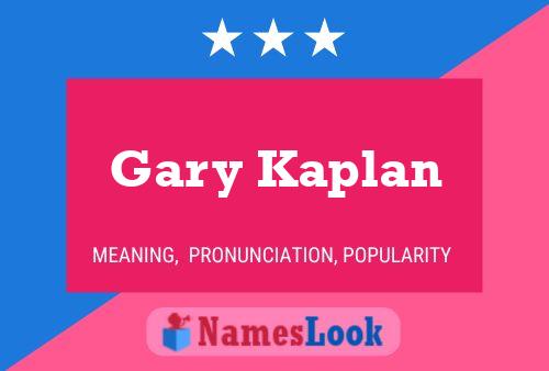 Póster del nombre Gary Kaplan