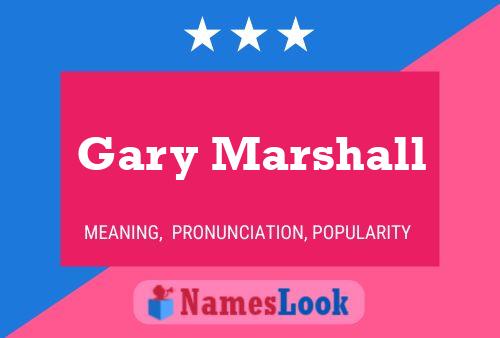 Póster del nombre Gary Marshall