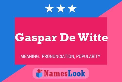 Póster del nombre Gaspar De Witte