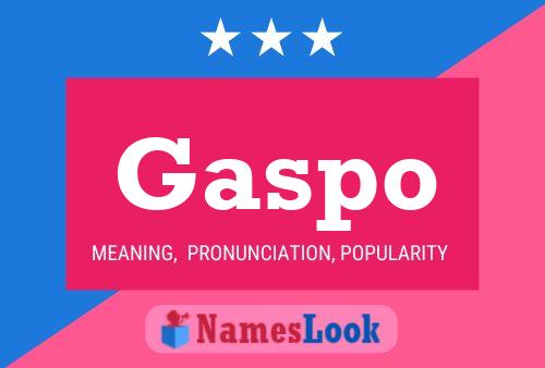 Póster del nombre Gaspo