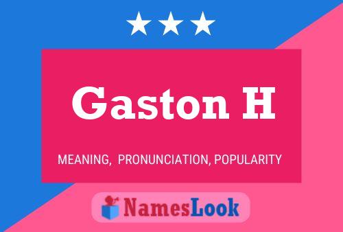 Póster del nombre Gaston H