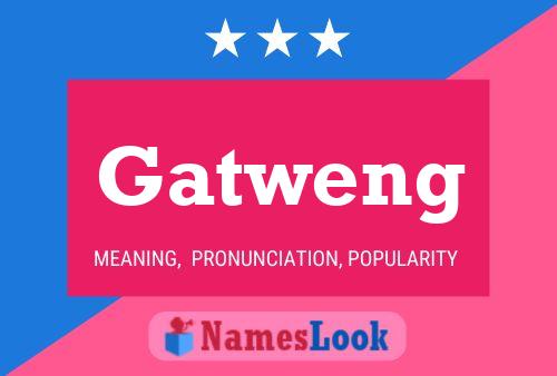 Póster del nombre Gatweng