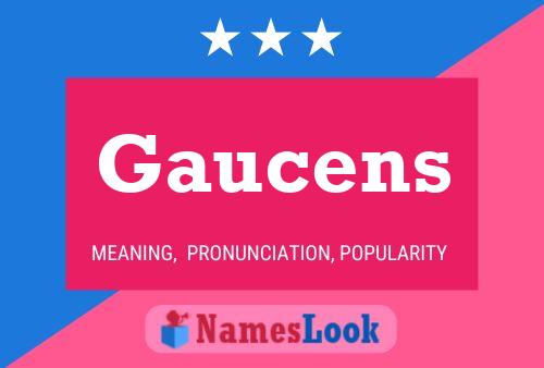 Póster del nombre Gaucens