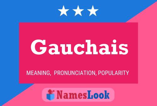 Póster del nombre Gauchais