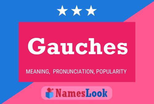 Póster del nombre Gauches