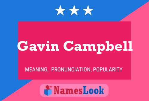 Póster del nombre Gavin Campbell