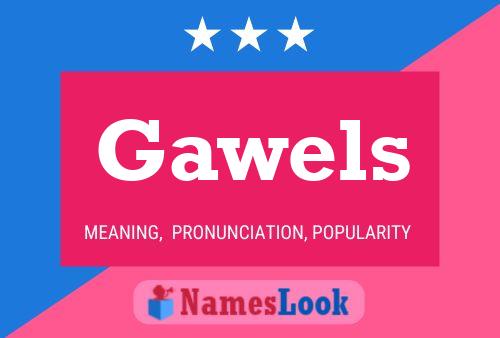 Póster del nombre Gawels