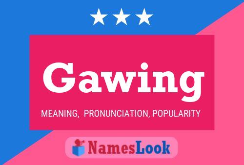 Póster del nombre Gawing