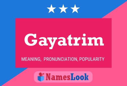 Póster del nombre Gayatrim