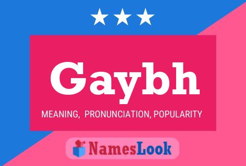 Póster del nombre Gaybh