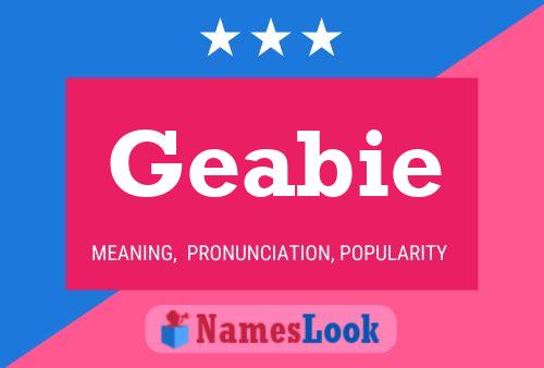 Póster del nombre Geabie