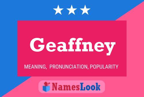 Póster del nombre Geaffney