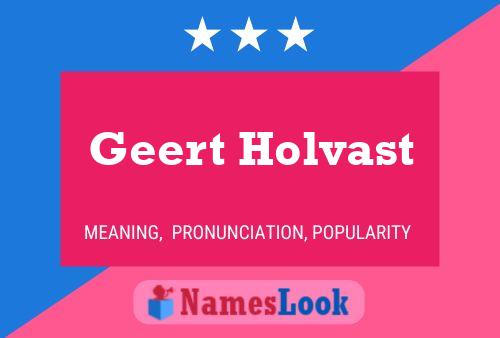 Póster del nombre Geert Holvast