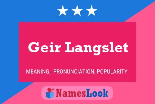 Póster del nombre Geir Langslet