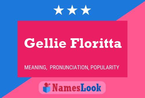 Póster del nombre Gellie Floritta