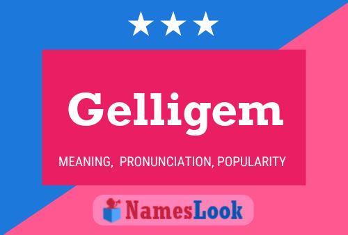 Póster del nombre Gelligem