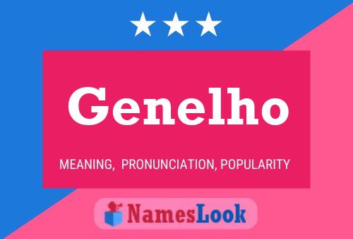 Póster del nombre Genelho