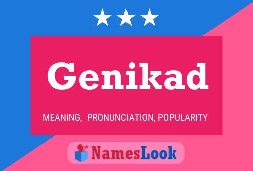 Póster del nombre Genikad